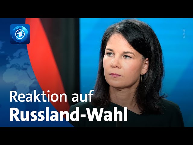 ⁣Nach Wahl in Russland: Bundesaußenministerin Baerbock zum Umgang mit Putin