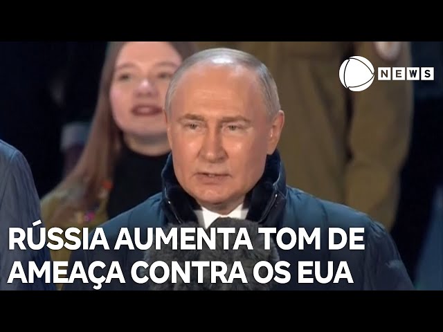 Rússia aumenta tom de ameaça contra os Estados Unidos