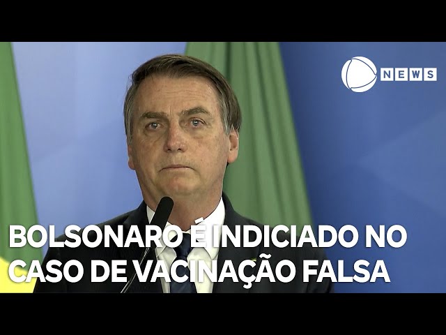 Bolsonaro é indiciado em caso de vacinação falsa