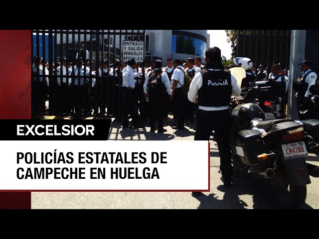 Policías de Campeche llevan tres día en paro