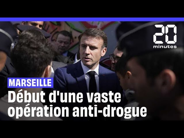 Marseille : Macron annonce «plus de 82 interpellations» au début d'une vaste opération anti-dro