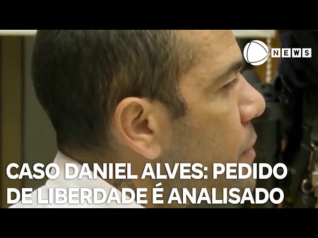 Caso Daniel Alves: Justiça espanhola analisa pedido de liberdade de ex-jogador