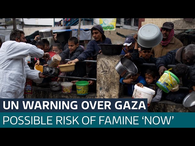 UN and US unite to warn of devastating impact of looming famine in Gaza | ITV News