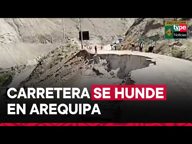 Arequipa: carretera rumbo a Yura se hunde y deja a pueblos incomunicados