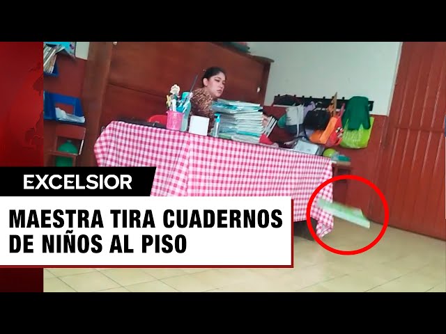 Maestra tira cuadernos de niños al piso, para que los levanten; causa polémica