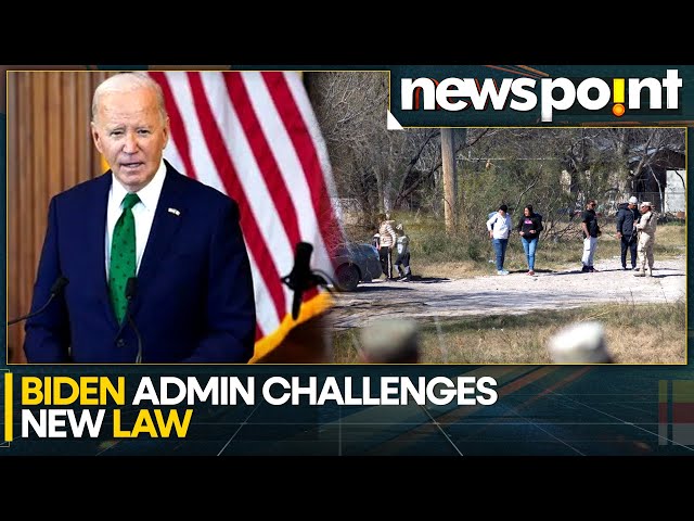 US: Biden administration says 'Senate Bill 4' a clear violation of federal authority | WIO