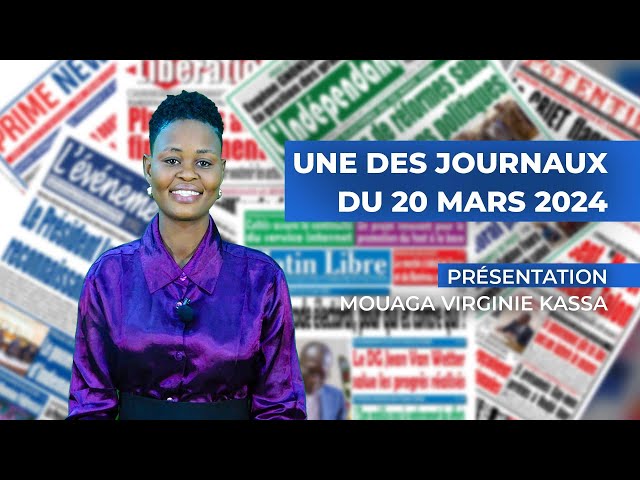 UNE DES JOURNAUX DU 20 03 2024