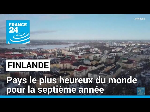 La Finlande, pays le plus heureux du monde pour la septième année, selon un rapport • FRANCE 24