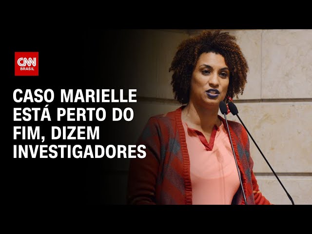 Caso Marielle está perto do fim, dizem investigadores | CNN NOVO DIA