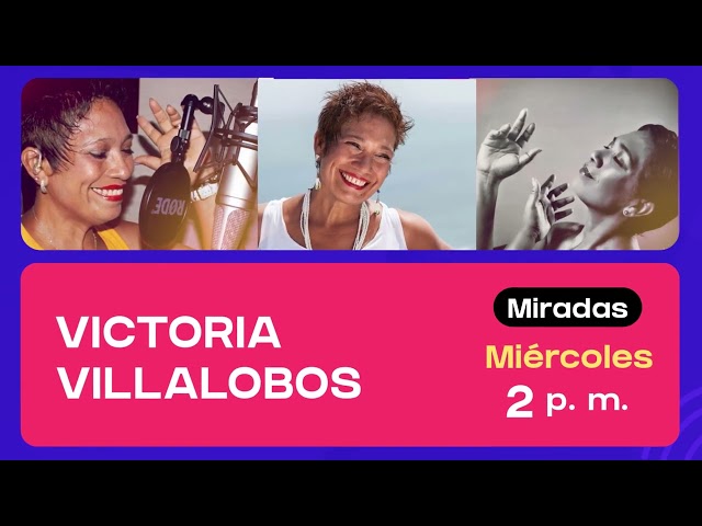 Promoción Miradas   Victoria Villalobos Miércoles 20 de marzo