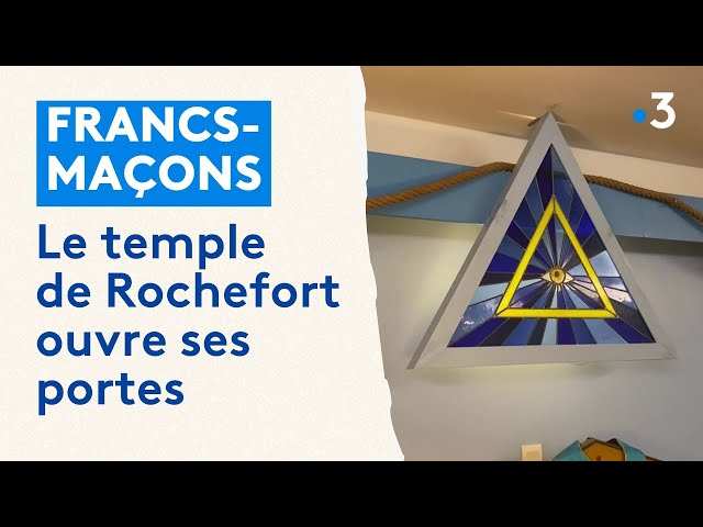 Francs-maçons : le temple de Rochefort ouvre ses portes