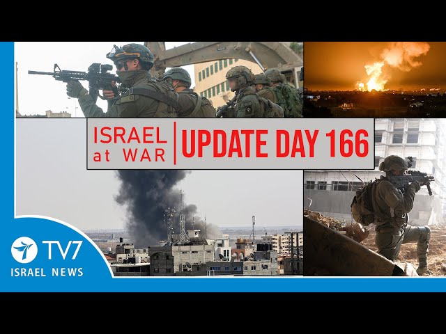 TV7 Israel News - Sword of Iron, Israel at War - Day 166 - UPDATE 20.03.24