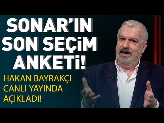  #CANLI | Hakan Bayrakçı SONAR'ın son seçim anketini CNN TÜRK'te açıkladı | HABER