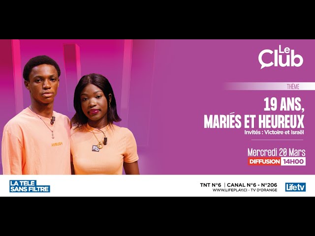 LE CLUB du 20 Mars 2024 - 19 ans, mariés et heureux!