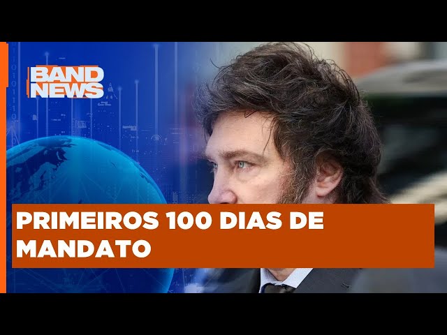 Argentinos avaliam mal os primeiros 100 dias de Milei | BandNewsTV