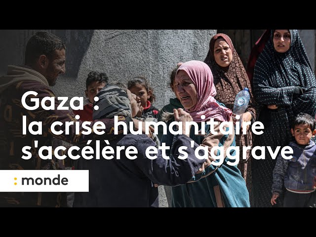 Gaza : la crise humanitaire s'accélère et s'aggrave