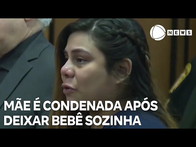 Mãe é condenada à prisão perpétua nos EUA após deixar bebê sozinha por 10 dias