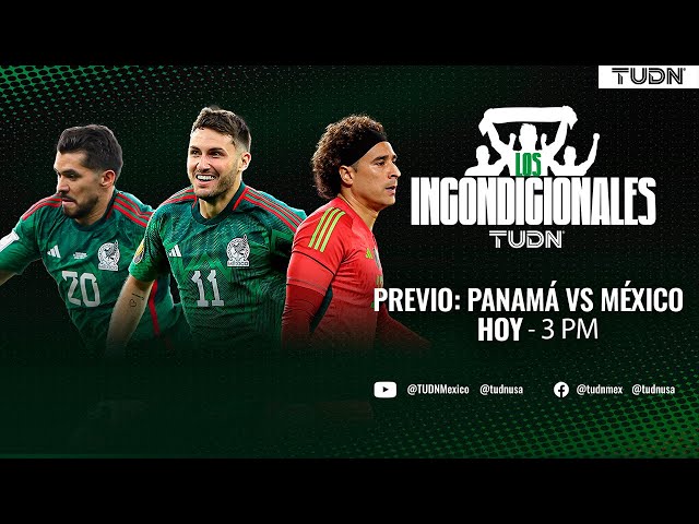  México juega la semifinal ante Panamá  en la Liga de Naciones CONCACAF | INCONDICIONALES