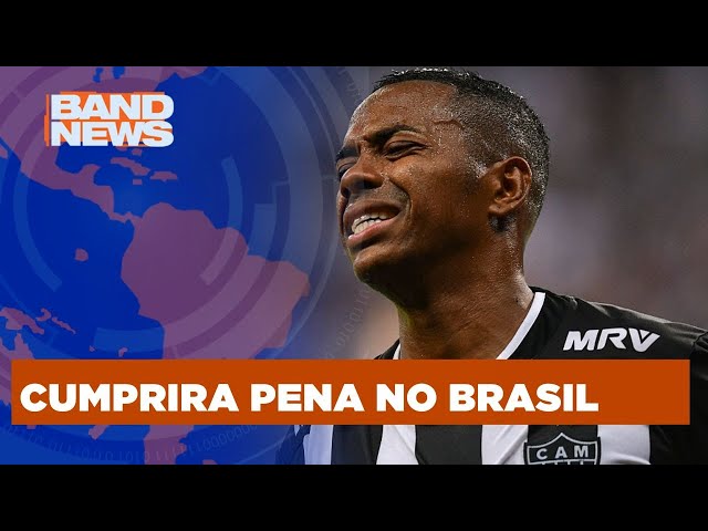 STJ forma maioria e Robinho cumprirá pena no Brasil | BandNewsTv