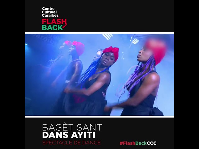 CentreCulturelCaraïbes  || Flashback || Revivez les moments forts du groupe Baget Sant Dans Ayiti.