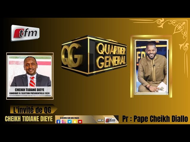 TFM LIVE:Quartier Général  du 20 Mars 2024  avec Pape Cheikh Diallo - Invité : Cheikh Tidiane Dièye