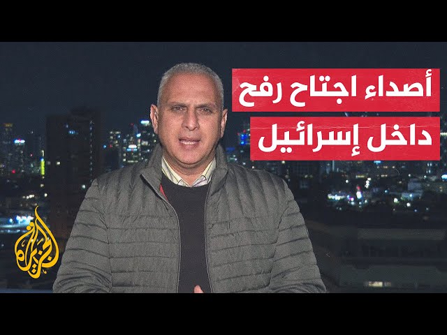 رغم التحذيرات الأمريكية.. نتنياهو يصر على عملية اجتياح رفح