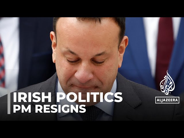 Ireland’s PM Leo Varadkar announces resignation