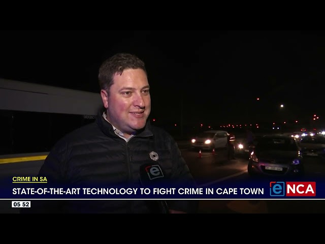 State-of-the-art technology to fight crime in Cape Town