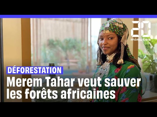 Merem Tahar, la militante écolo qui veut sauver l'Afrique de la désertification