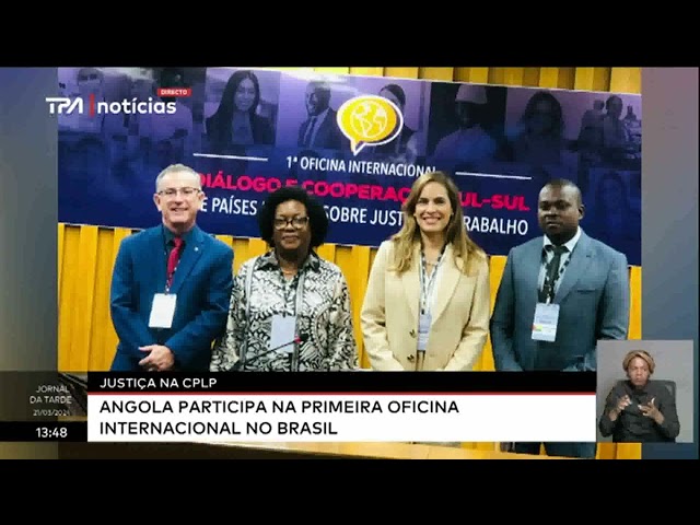 Justiça na CPLP -  Angola participa na primeira oficina internacional no Brasil