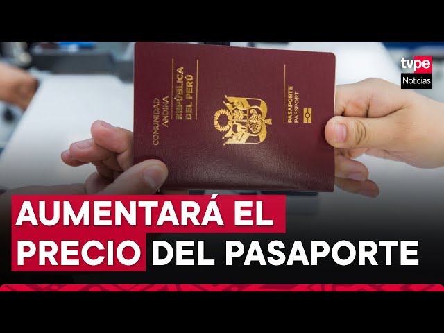 Pasaporte con 10 años de vigencia tendrá nuevo precio: conoce aquí el costo del documento