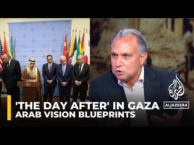 The Arab vision blueprints for 'the day after' in Gaza: Marwan Bishara