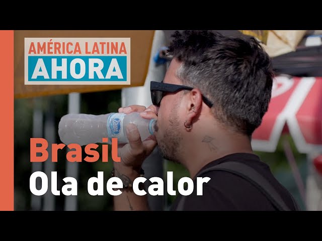 América Latina Ahora: Calor récord en Brasil