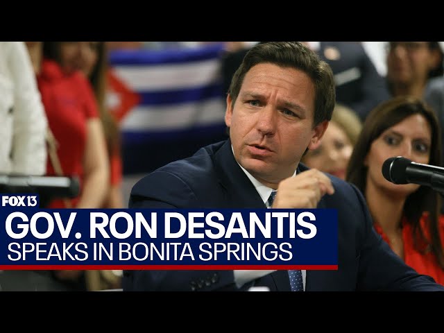 Ron DeSantis speaks from Bonita Springs press conference