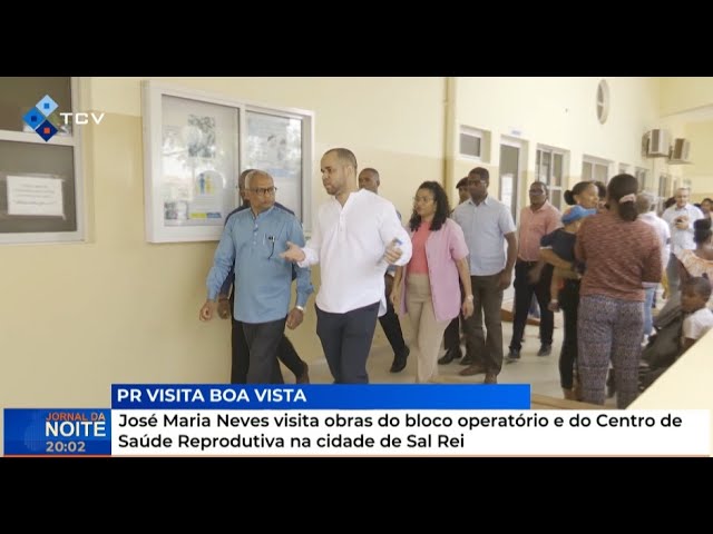 JMN visita obras do bloco operatório e do Centro de Saúde Reprodutiva na cidade de Sal Rei