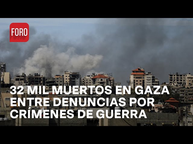 Guerra en Gaza, se acerca a los 32 mil muertos - Las Noticias