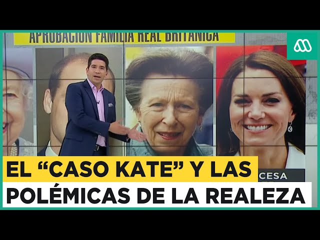 La Intriga | El "caso Kate Middleton" remece a la Monarquía