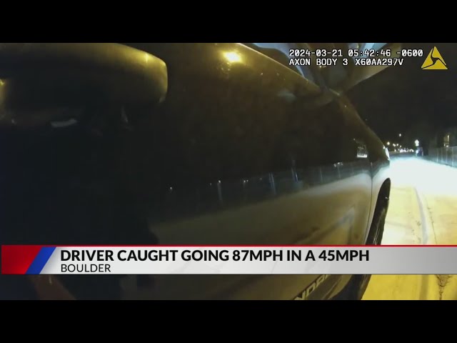 Caught on camera: Driver arrested in Boulder after going nearly double the speed limit