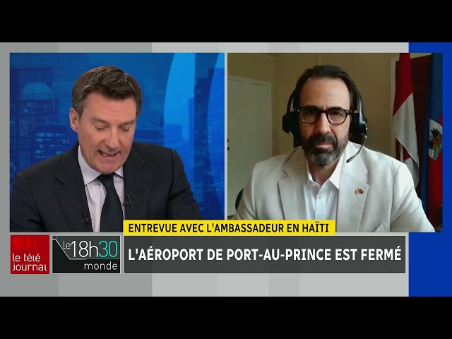 Entrevue avec l'ambassadeur en Haïti : Quelle aide du Canada?