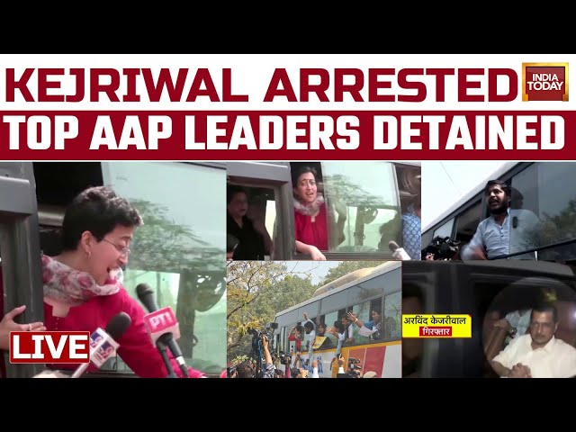 Arvind Kejriwal Arrest News LIVE Updates: AAP Takes To Streets In Protest, Top Ministers Detained