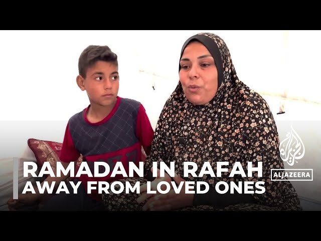 Ramadan in Rafah: Gazans observed Ramdan away from loved ones