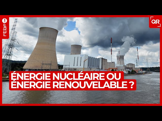 Énergie nucléaire ou énergie renouvelable : un débat pour l'avenir - QR Le Débat