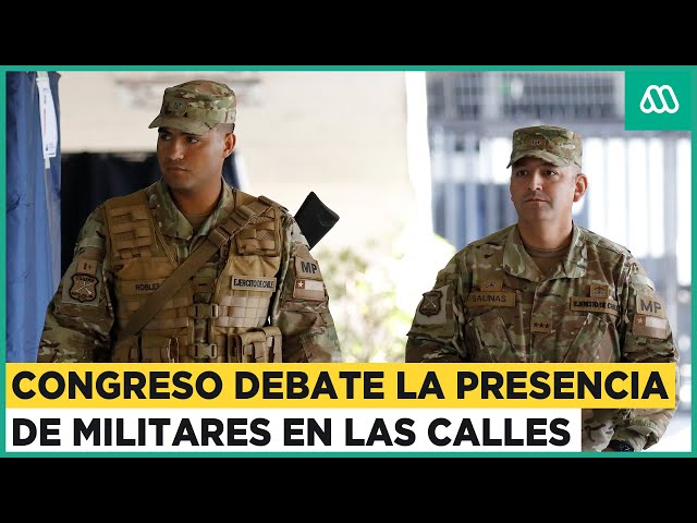 Crece el debate en el Congreso por la presencia de militares en las calles