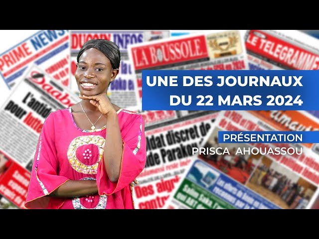 UNE DES JOURNAUX DU 22 03 2024