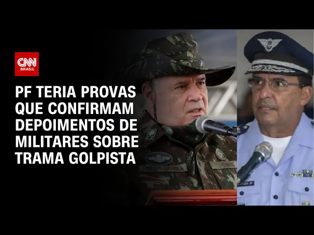 PF teria provas que confirmam depoimentos de militares sobre trama golpista | LIVE CNN