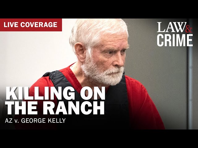 WATCH LIVE: Killing On The Ranch Trial — AZ v. George Kelly — Day 1