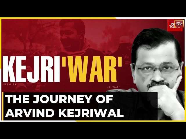 From Engineer To Activist To CM: How Kejriwal Became Delhi's Warlord | The Rise And Rise of Kej