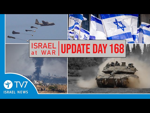 TV7 Israel News - Sword of Iron, Israel at War - Day 168 - UPDATE 22.03.24