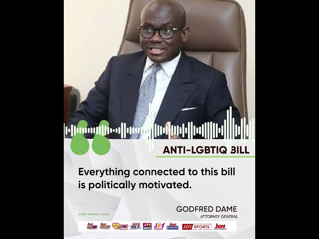 ⁣Anti-LGBTQ bill:Everything connected to this bill is politically motivated- Godfred Dame#JoyAudioCut