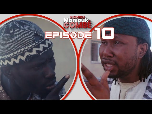 Koorou Maniouk ak Combé - Episode 9 - Ramadan 2024